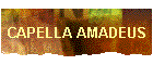 CAPELLA AMADEUS
